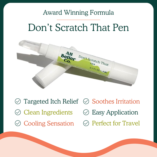 All Better Co. Don't Scratch That Pen itch relief product shown on a white promotional graphic with marketing text and feature bullet points.